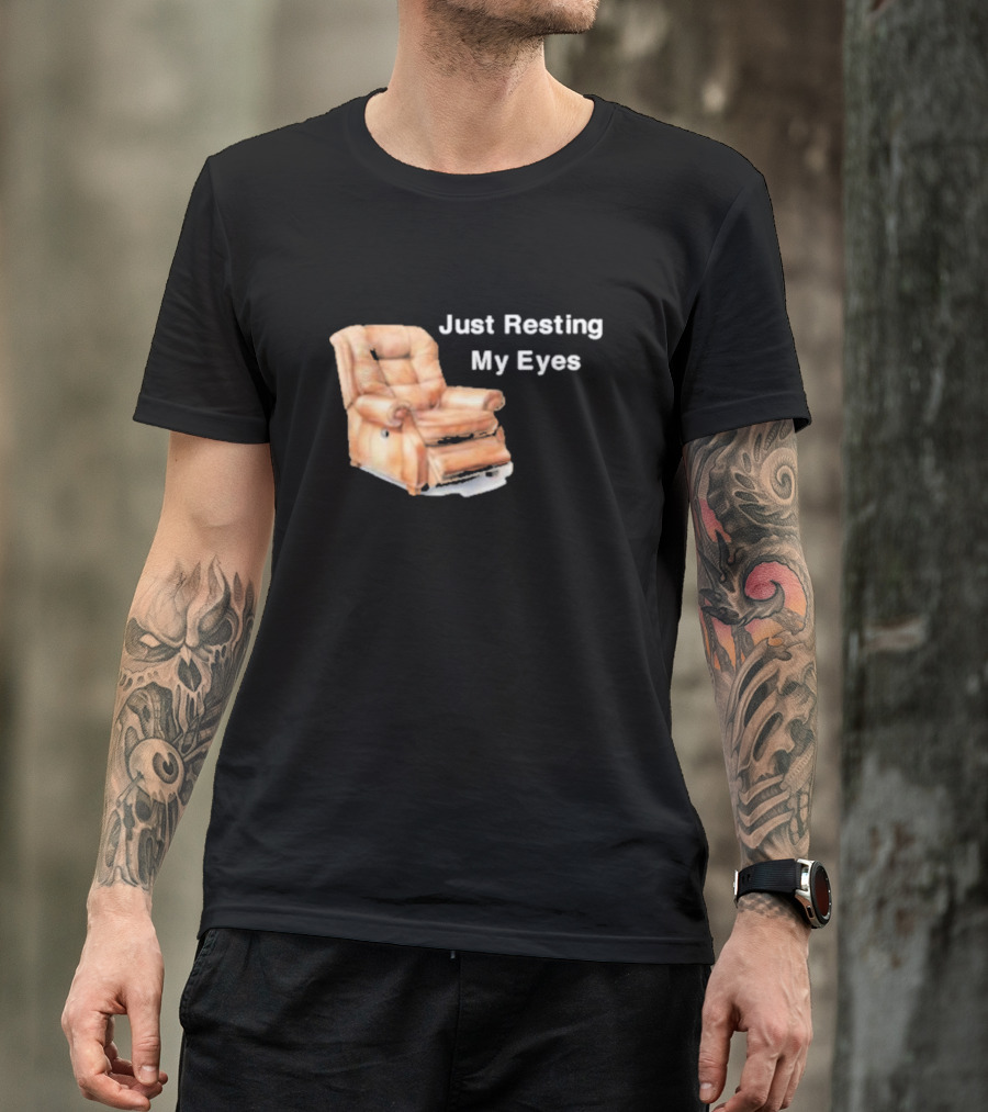 Just Resting My Eyes Power Nap Recliner Chair T-Shirt