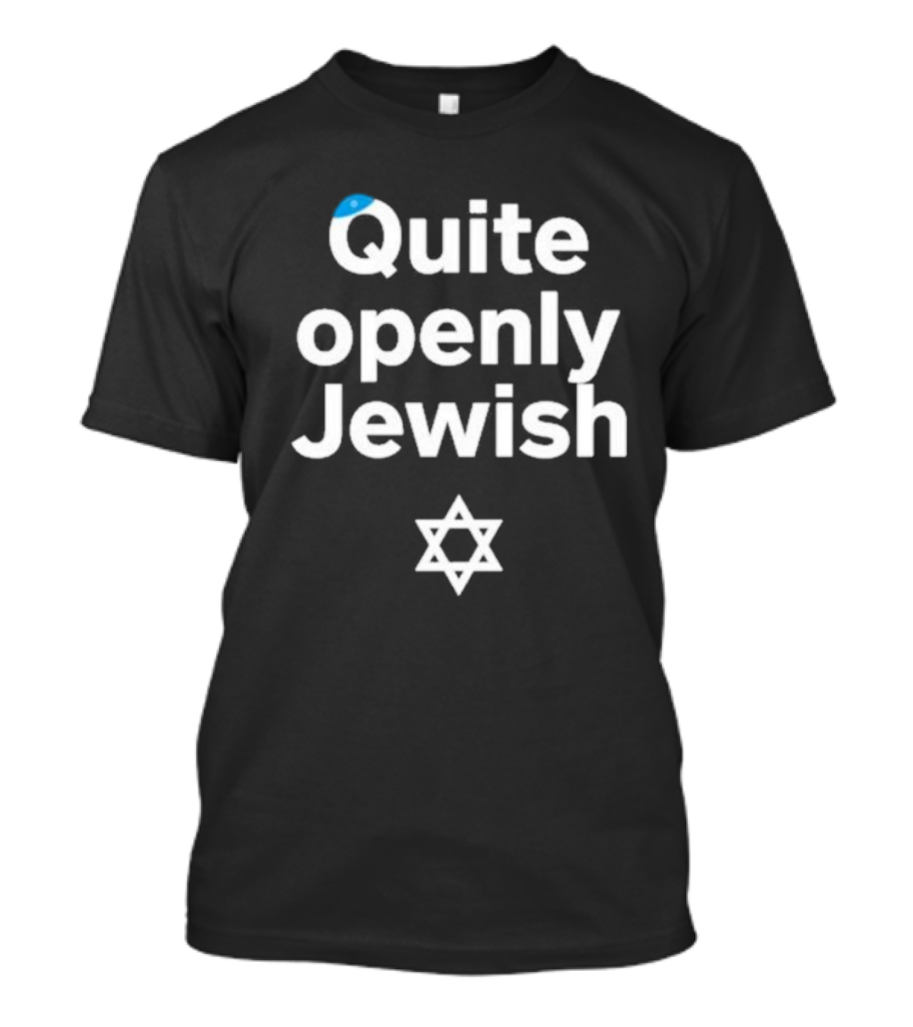 Quite Openly Jewish Star Of David T-Shirt