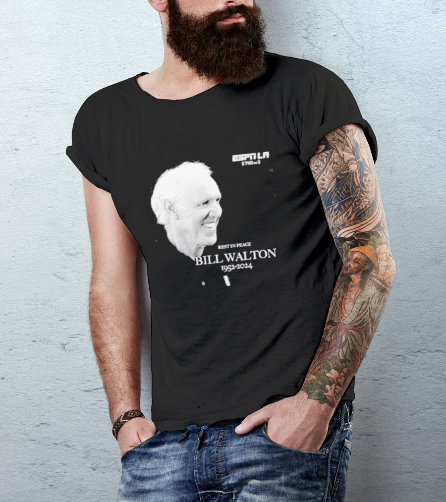 Rest In Peace Bill Walton 1952 2024 ESPN LA 710 AM T-Shirt