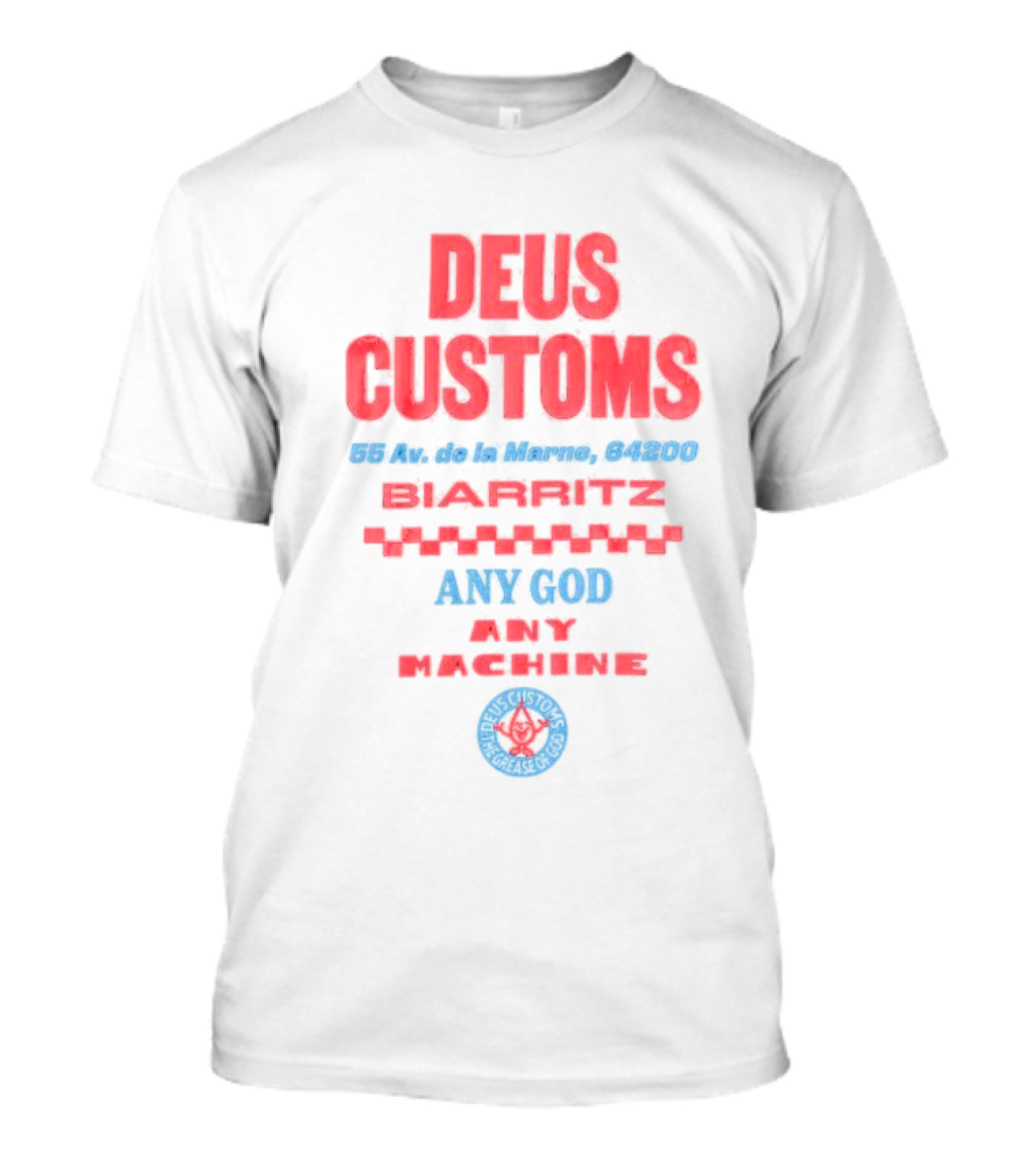 Deus Customs Biarritz 55 Av De La Marne 64200 Any God Any Machine Deus Ex Machina The Greasy Hands Garage T-Shirt