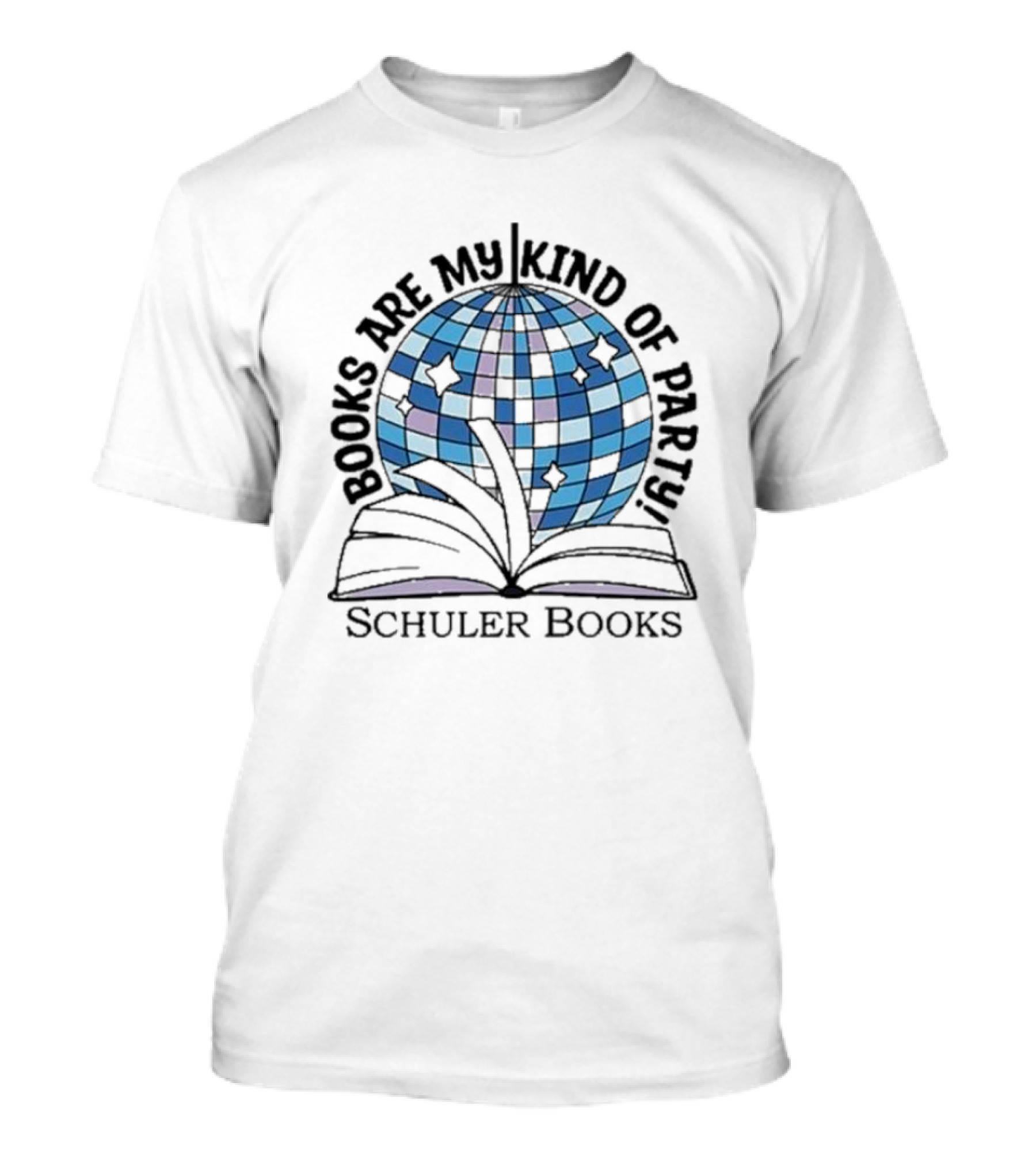 Books Are My Kind Of Party Schuler Books T-Shirt
