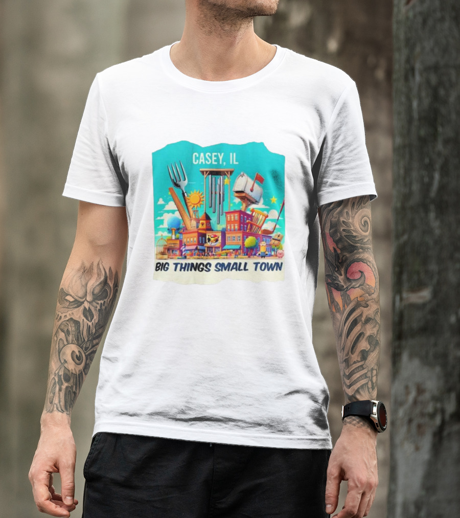Casey IL Big Things Small Town Oversized Items And Landmarks T-Shirt