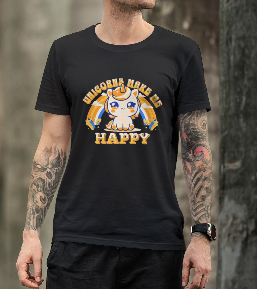 Unicorns Make Me Happy With Cute Unicorn And Rainbow T-Shirt