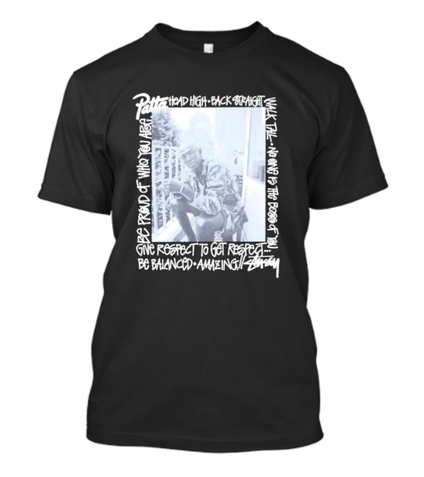 Patta X Stussy Head High Be Proud Walk Tall No One Is The Boss Be Balanced Amazing T-Shirt
