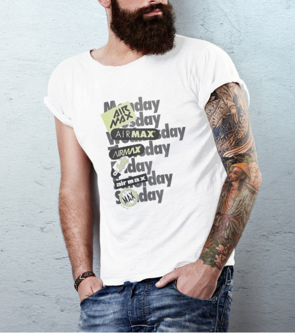 Air Max Monday Tuesday Wednesday Thursday Friday Saturday Sunday T-Shirt