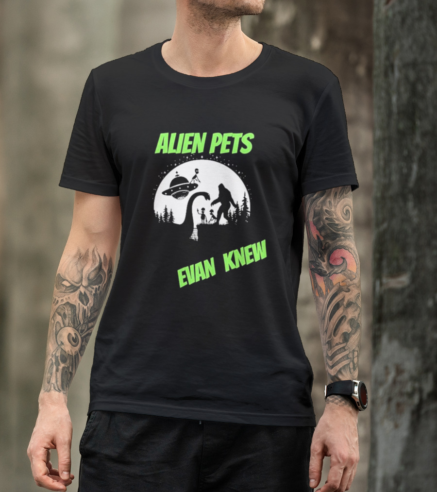 ALIEN PETS EVAN KNEW UFO BIGFOOT AND DINOSAUR SCENE T-Shirt