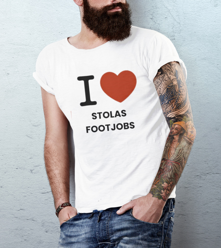 I Love Stolas Footjobs T-Shirt