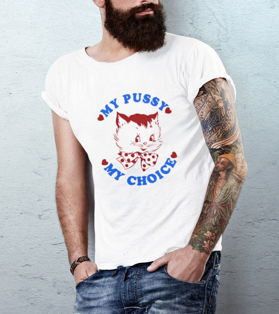 Maison Rapito My Pussy My Choice Red Cat With Blue Text And Hearts T-Shirt