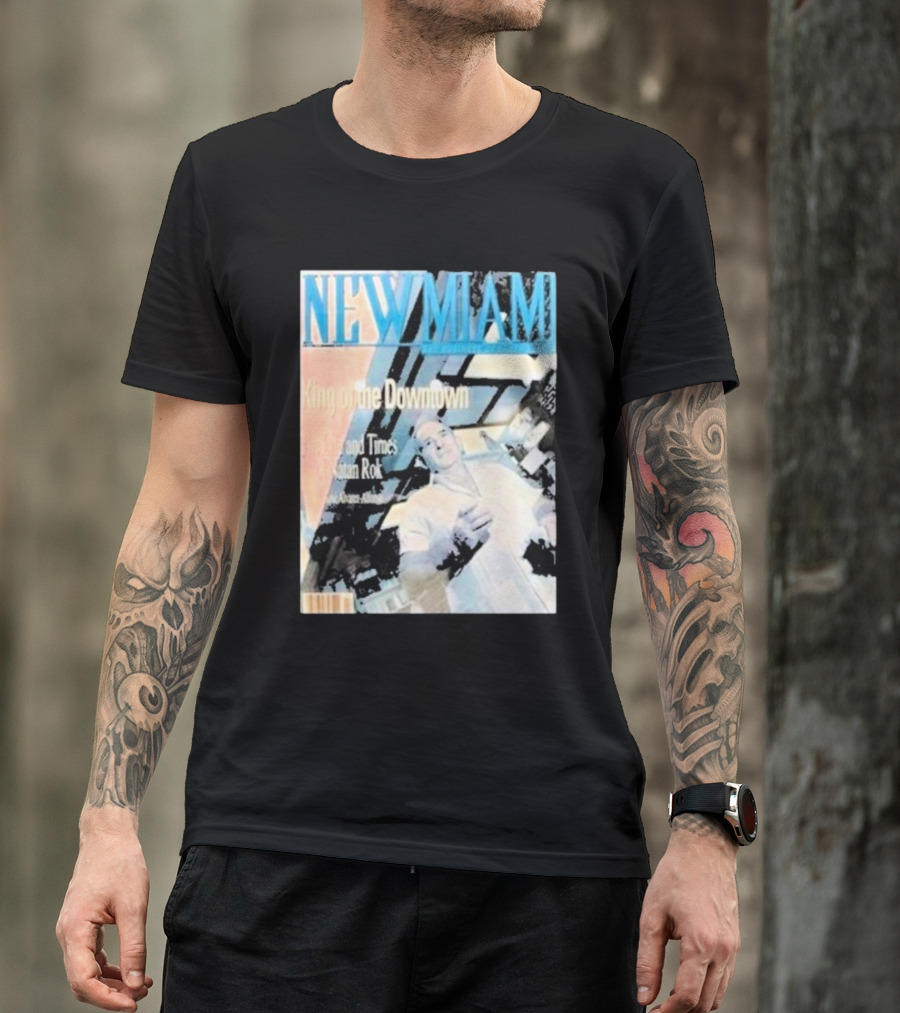 NEW MIAMI King Of The Downtown Life And Times Rok New York T-Shirt
