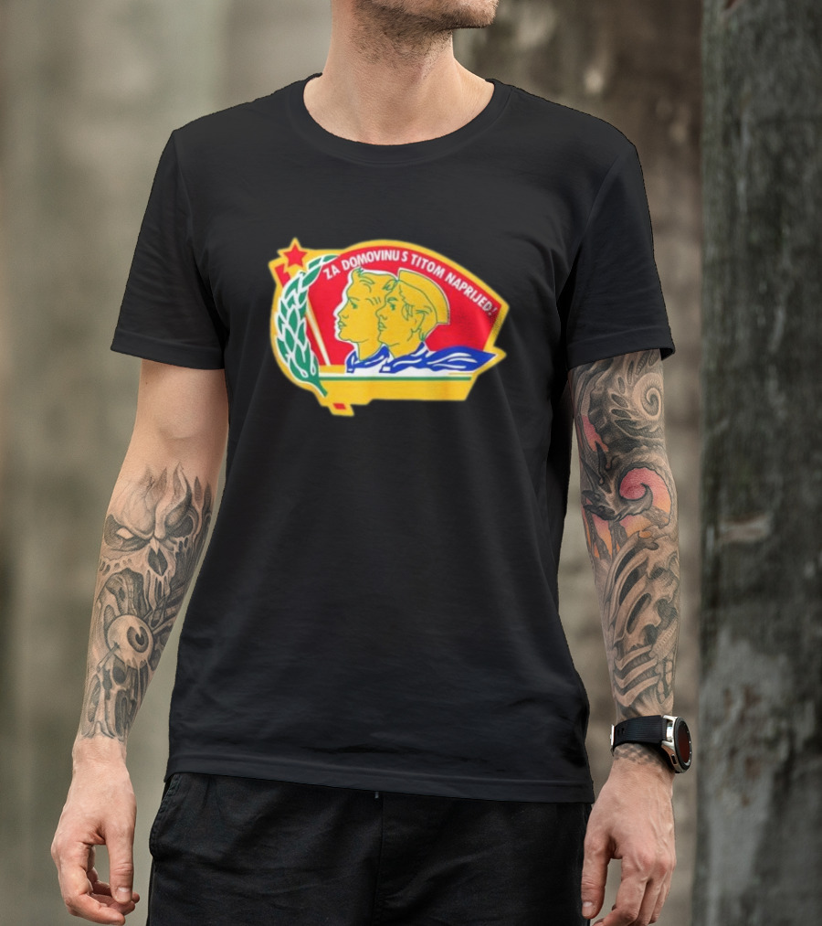 Za Domovinu S Titom Naprijed Red Star Laurel Wreath Emblem T-Shirt