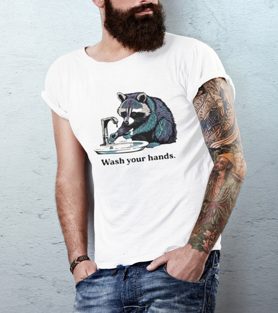 Raccoon Wash Your Hands T-Shirt