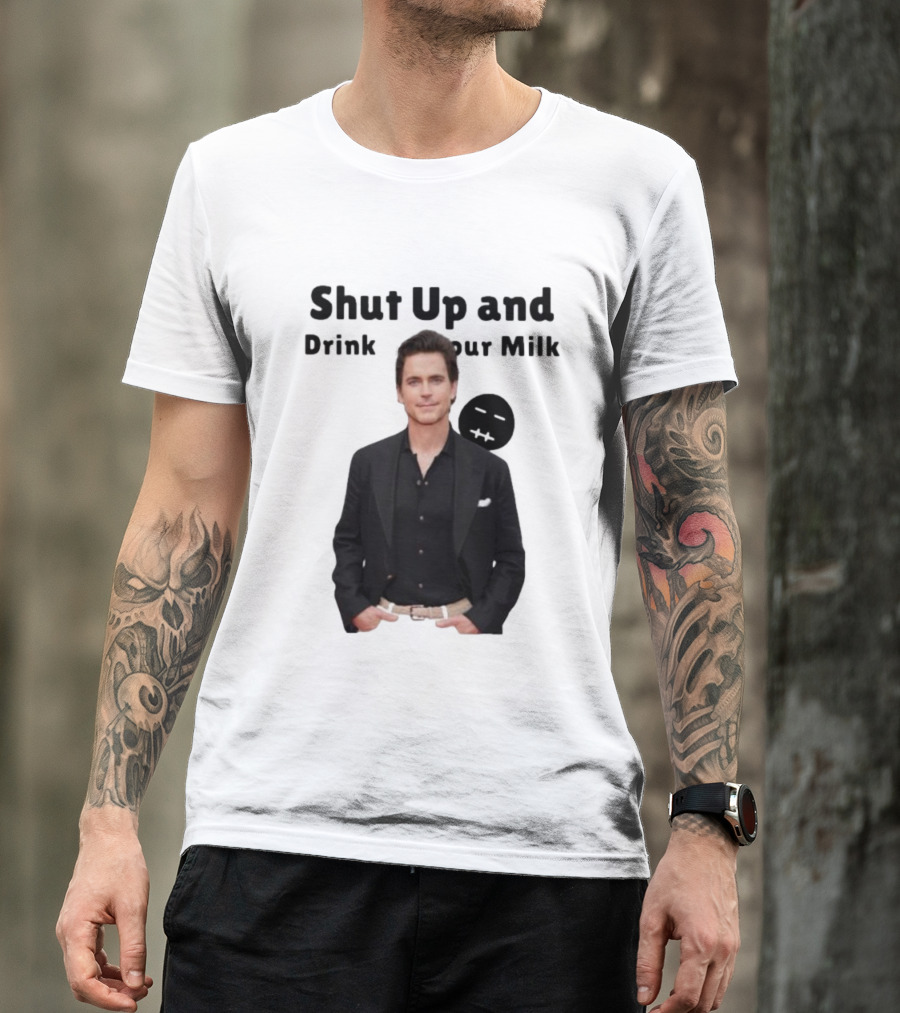 Shut Up And Drink Your Milk With Smiling Man In Black Suit T-Shirt