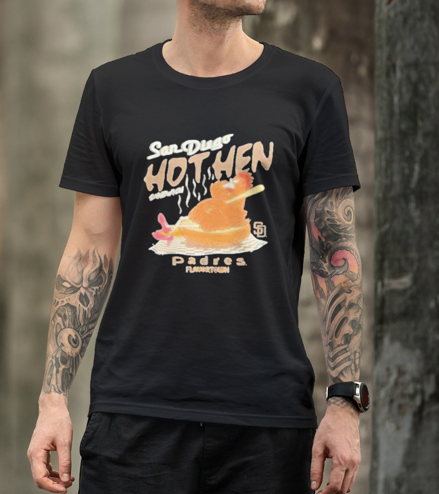 San Diego Hot Hen Sandwich Padres Flavortown MLB T-Shirt