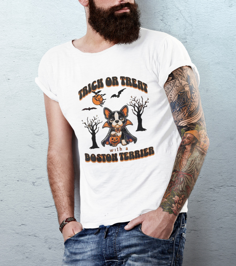 Trick Or Treat With A Boston Terrier Halloween Pumpkins And Bats T-Shirt