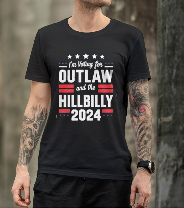 I'm Voting For Outlaw And The Hillbilly T-Shirt