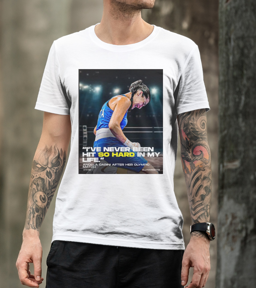 I’ve Never Been Hit So Hard In My Life Angela Carini Olympic Match Clutchpoints T-Shirt