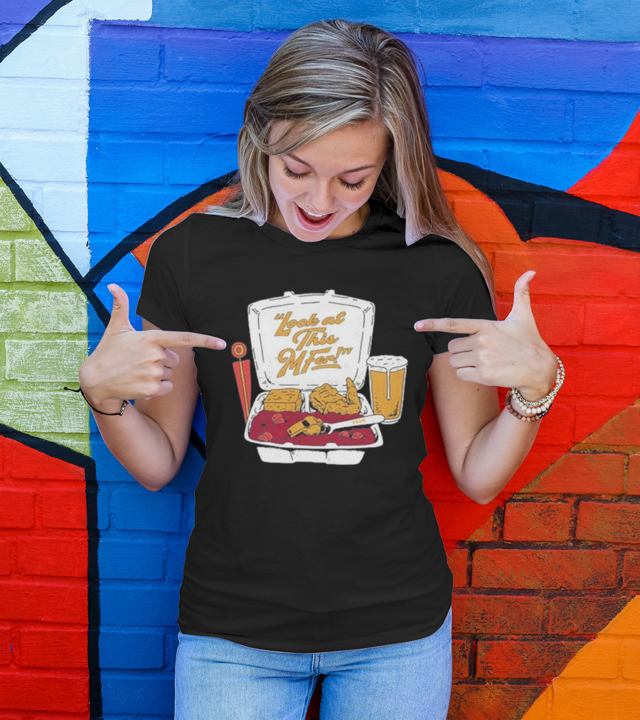 Look At This Mfer Rb&R Tray Beer And Food T-Shirt
