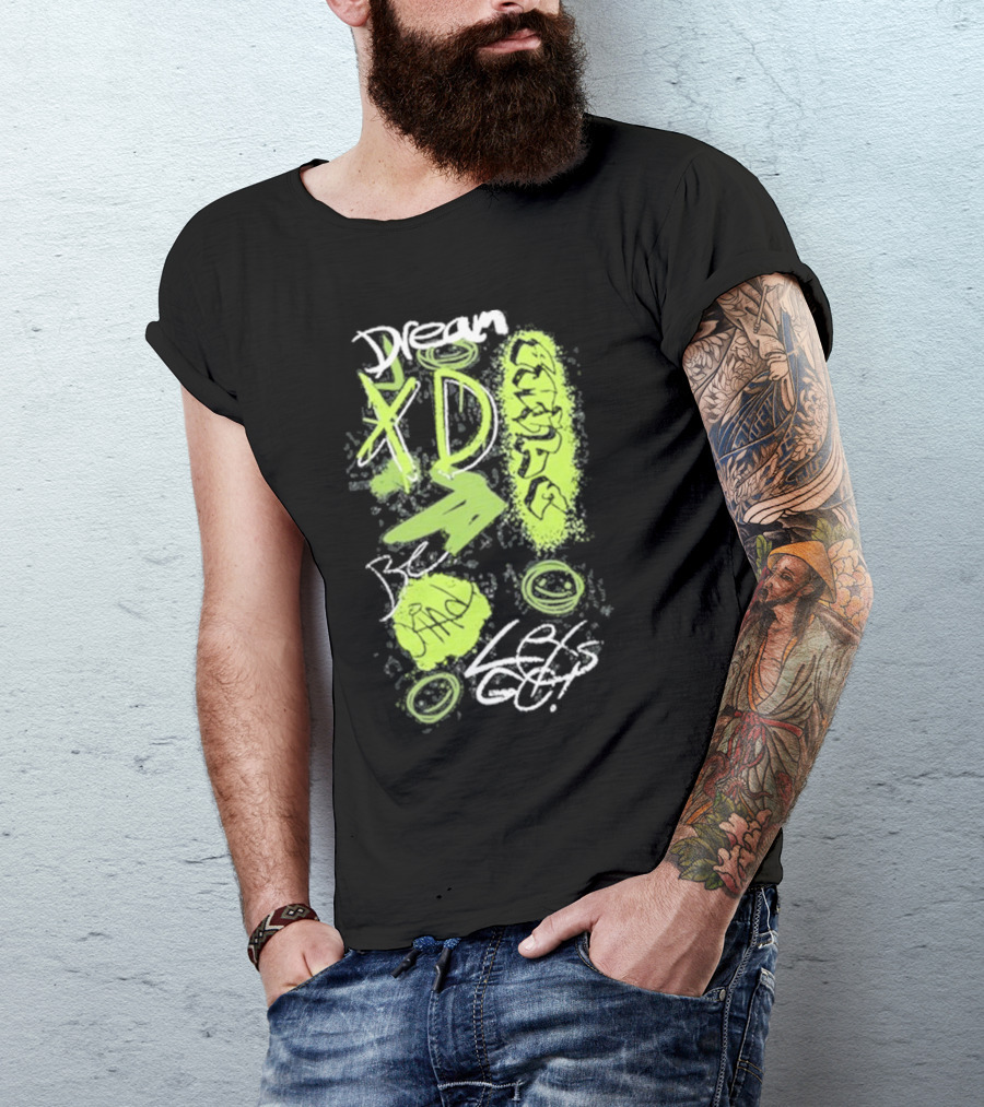 Dream XD Be Kind Let's Go Graffiti T-Shirt