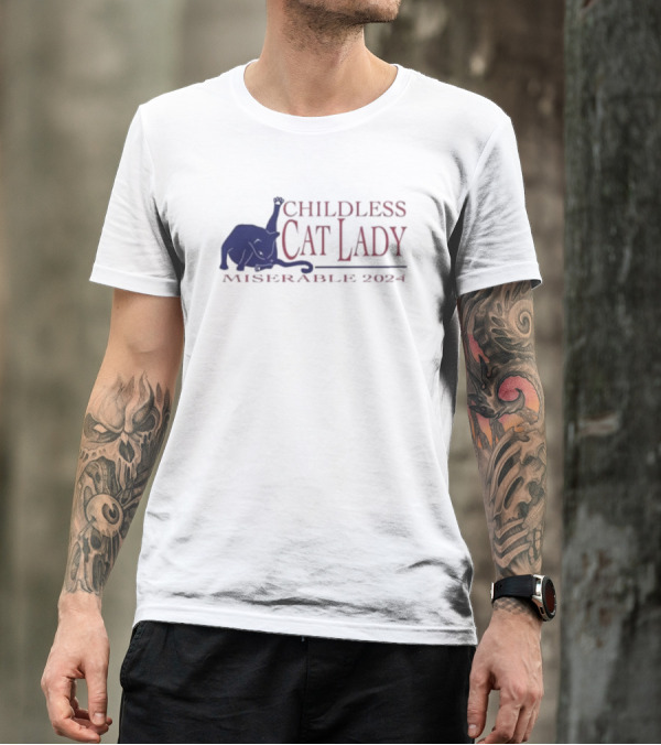 Childless Cat Lady Miserable T-Shirt