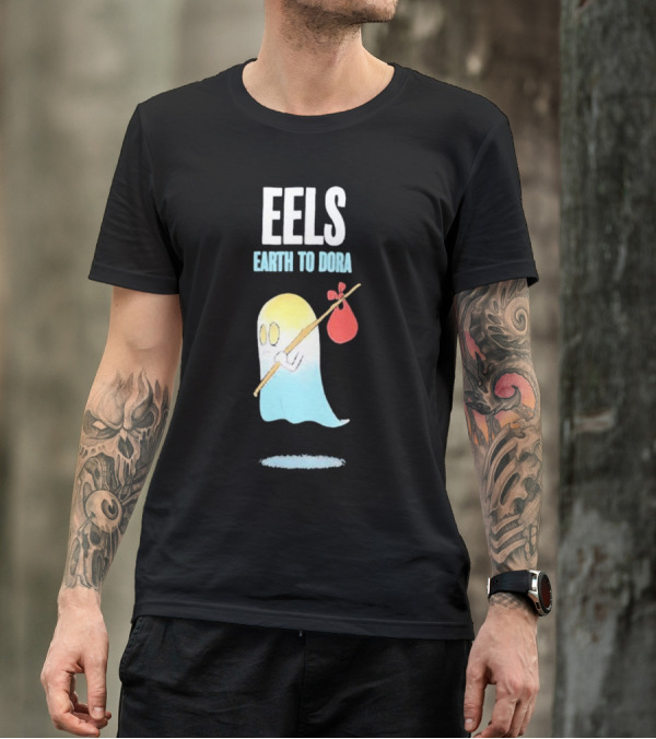 Eels Earth To Dora Ghost With Bindle T-Shirt