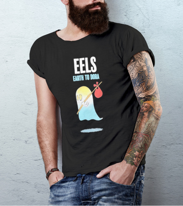 Eels Earth To Dora Ghost With Bindle T-Shirt