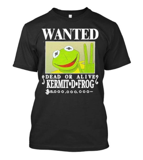 Wanted Dead Or Alive Kermit D. Frog Funnyahhtees $5,000,000,000 T-Shirt