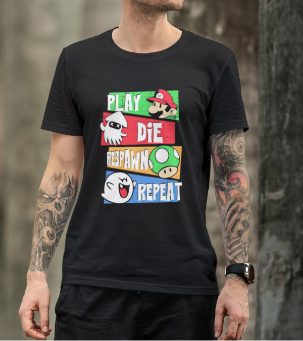 Play Die Respawn Repeat Super Mario Gamer's Life T-Shirt