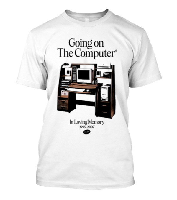 Going On The Computer In Loving Memory 1995-2007 Computer Desk Setup T-Shirt