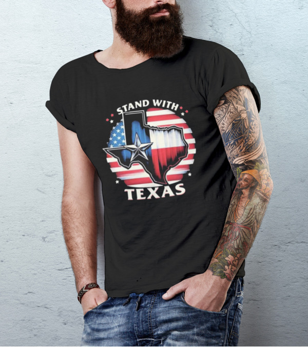 Stand With Texas American Flag Star Map T-Shirt