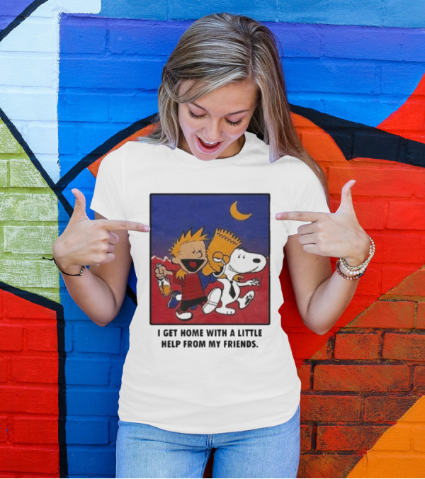 For All To Envy I Get Home With A Little Help From My Friends Calvin Bart Snoopy Trio T-Shirt