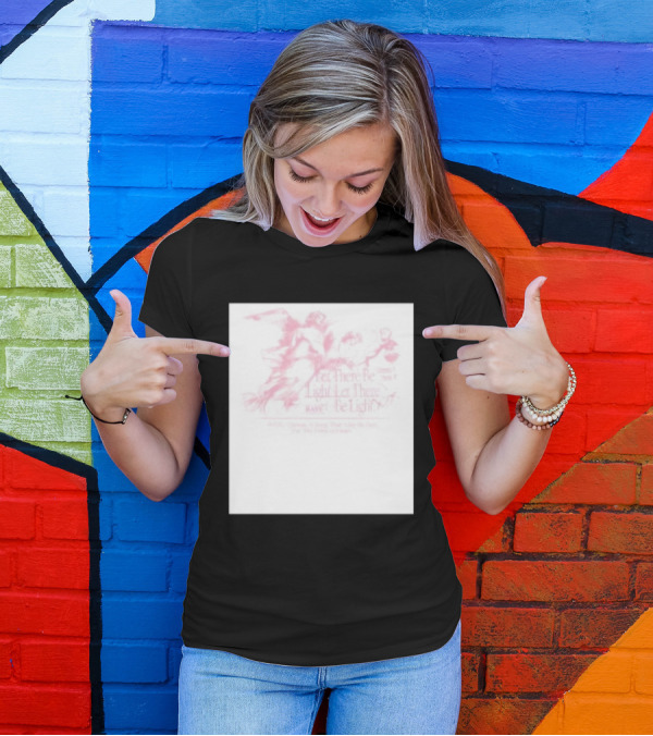Let There Be Light Raye Genesis 1 Verse 3 For The Faint Of Heart T-Shirt