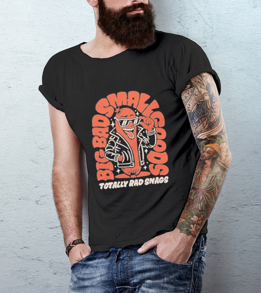 Big Bad Smallgoods Totally Rad Snags Cool Sausage In Leather Jacket T-Shirt