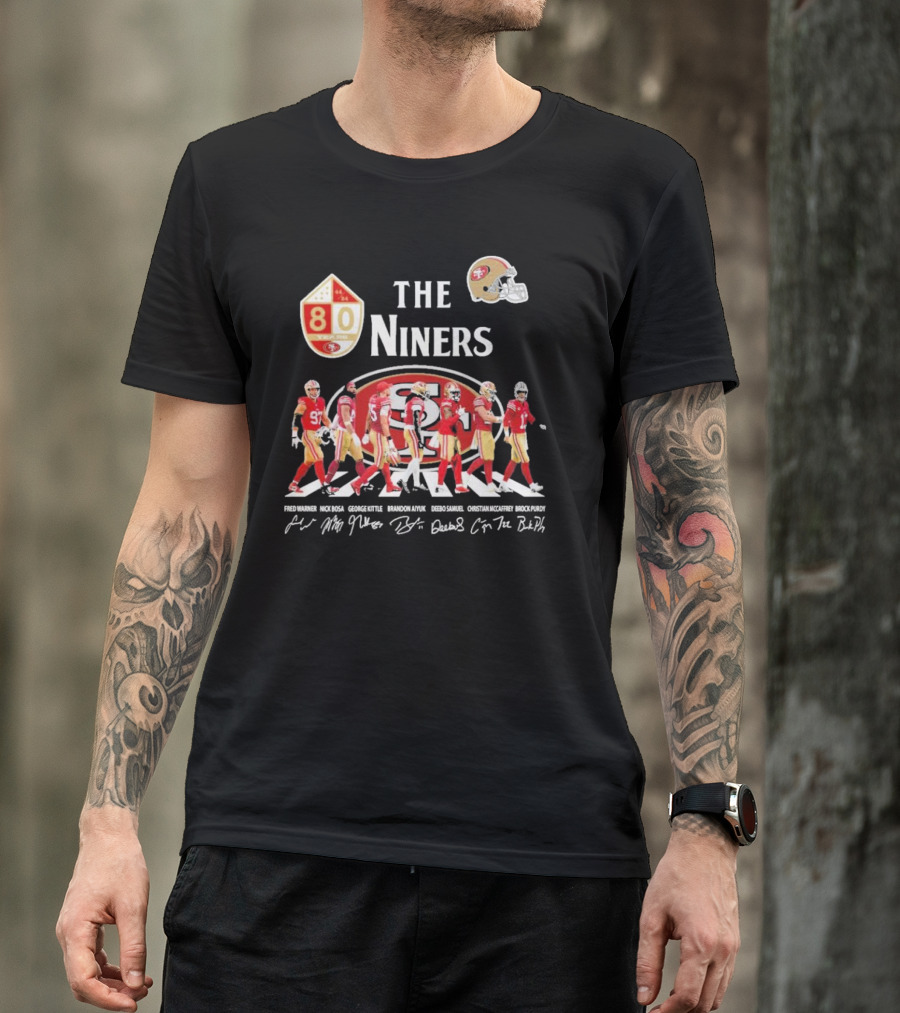 The Niners 80 Fred Warner Nick Bosa George Kittle Brandon Aiyuk Deebo Samuel Christian McCaffrey Brock Purdy Signatures T-Shirt