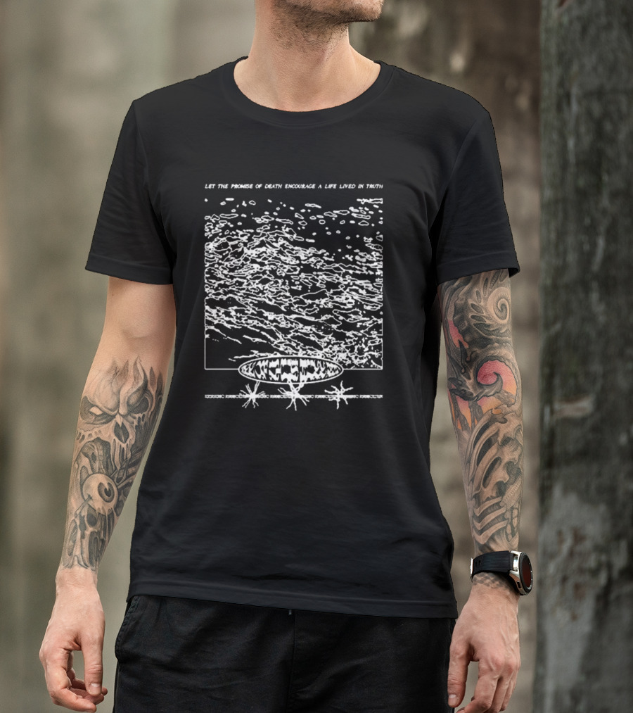 Let The Promise Of Death Encourage A Life Lived In Truth Mysterious Cosmic Landscape And Abstract T-Shirt