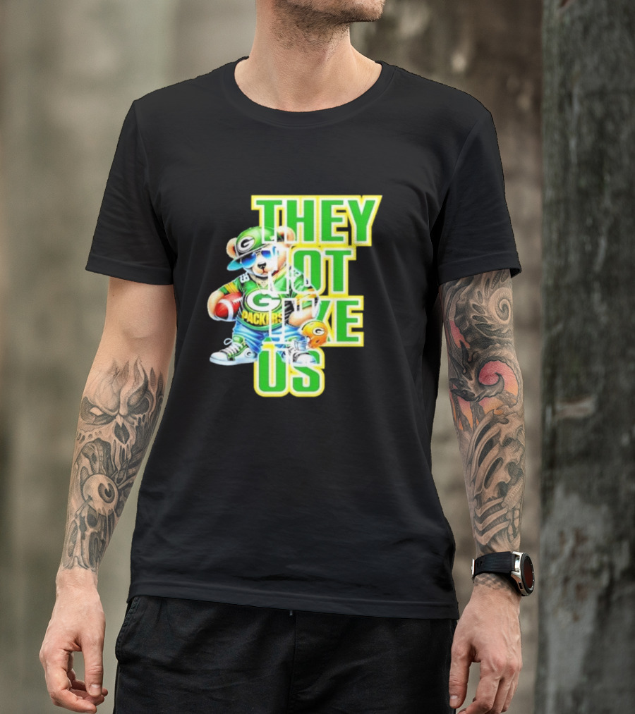 Green Bay Packers Bear They Not Like Us Football T-Shirt