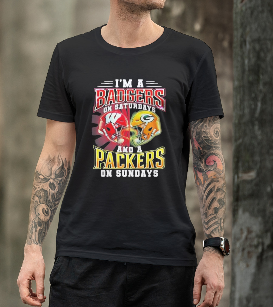 I'm A Badgers On Saturdays And A Packers On Sundays T-Shirt