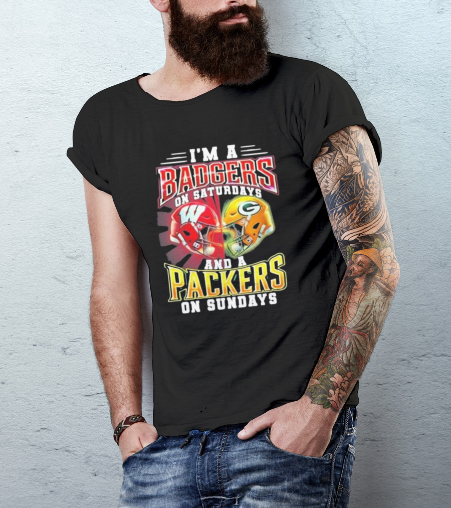 I'm A Badgers On Saturdays And A Packers On Sundays T-Shirt