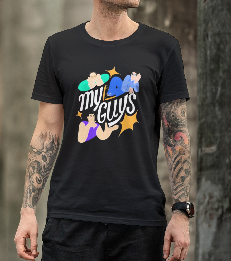 Try Guys My Guys New My Guys T-Shirt