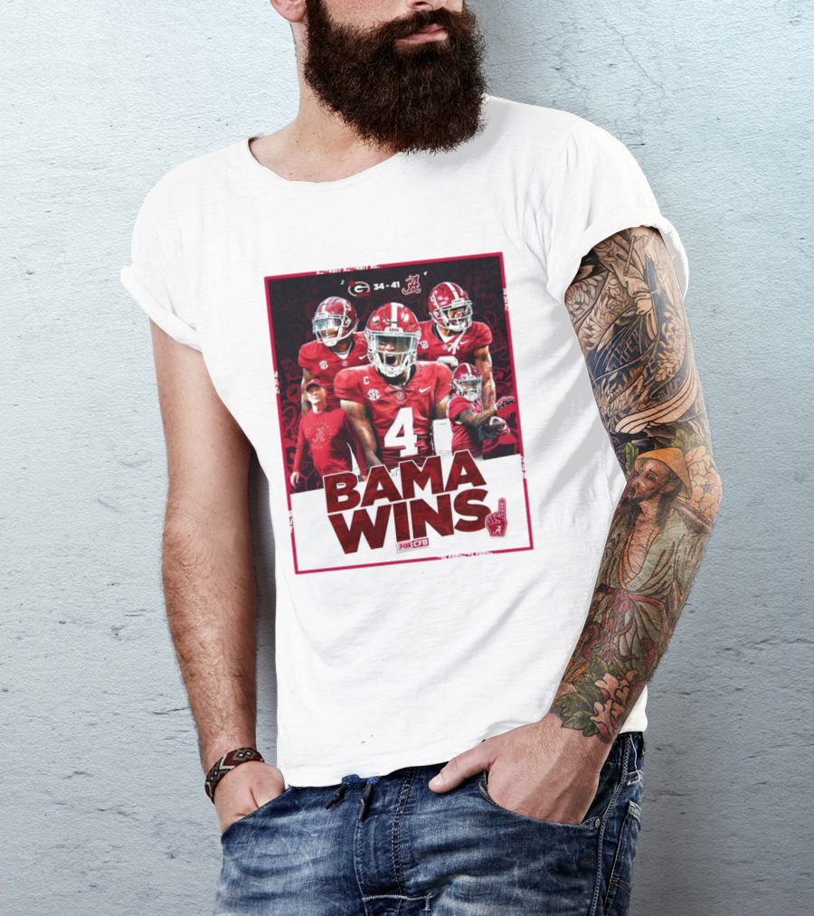 Bama Wins Alabama Crimson Tide 41-34 Georgia Bulldogs Fox CFB T-Shirt