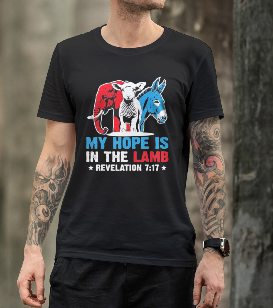 My Hope Is In The Lamb Revelation 7:17 Christian Humor Elephant Donkey T-Shirt