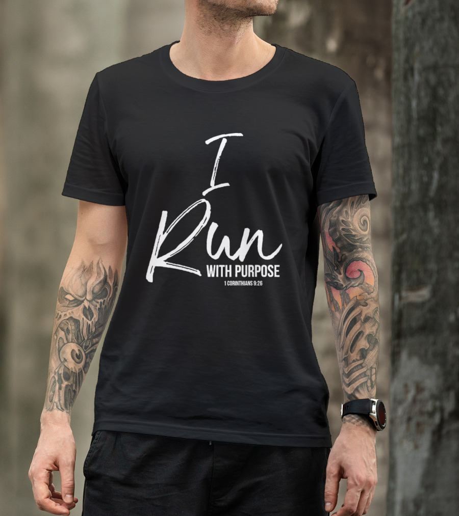 I Run With Purpose 1 Corinthians 9:26 T-Shirt