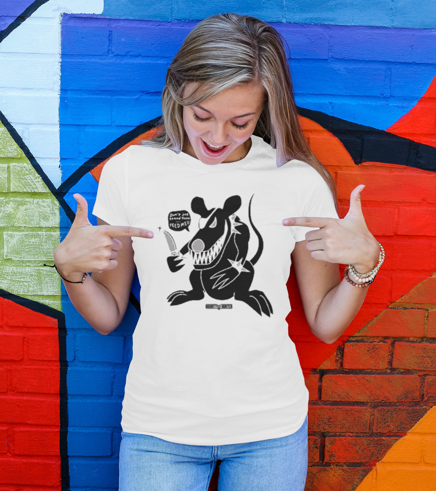 Bounty Hunter Strayrats Rat Chang Don't You Stray From Me Feed Me T-Shirt