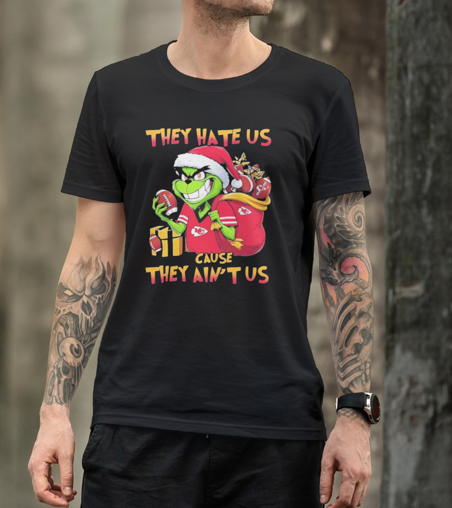 Kansas City Chiefs They Hate Us Cause They Ain’t Us Grinch Christmas Santa Football T-Shirt