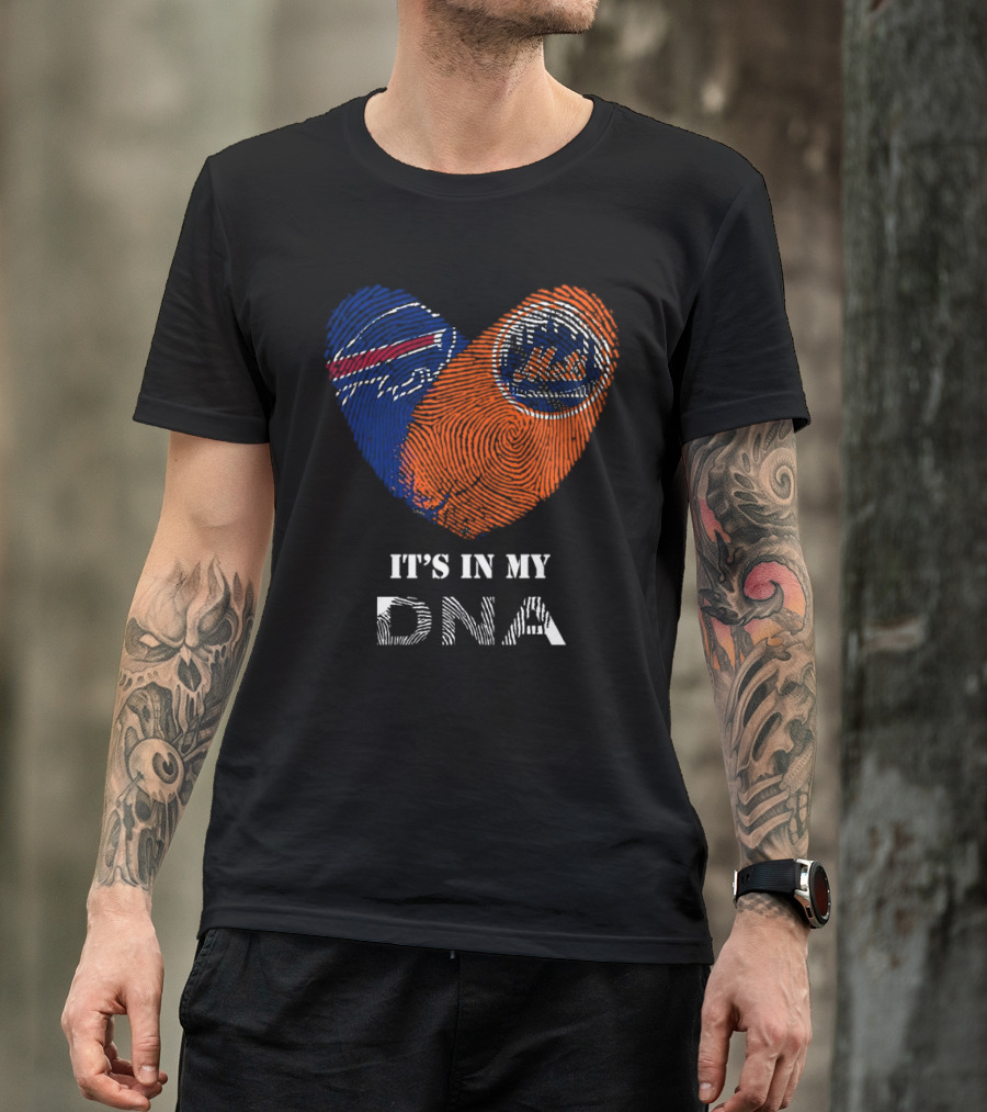 Buffalo Bills New York Mets It's In My DNA Heart T-Shirt