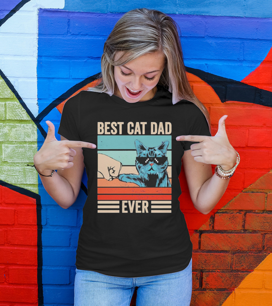 Best Cat Dad Ever Bump Fist With Cool Cat FatherS Day T-Shirt