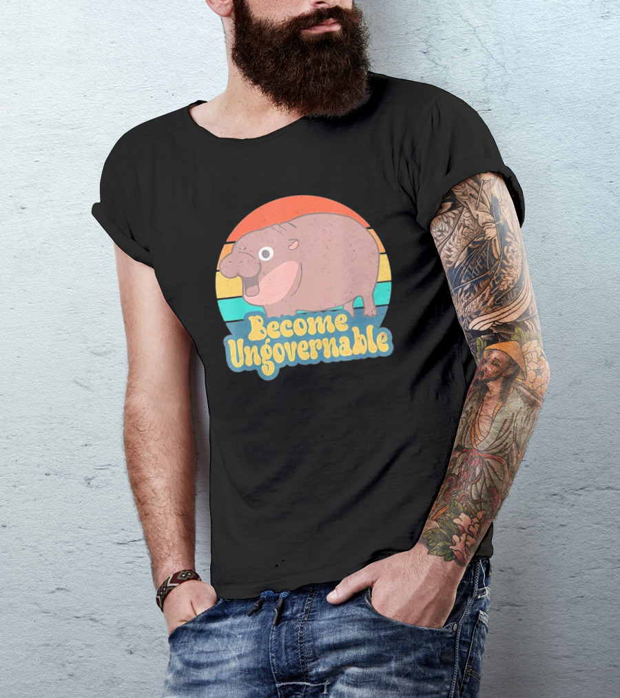 Become Ungovernable Vintage Retro Cartoon Hippo T-Shirt