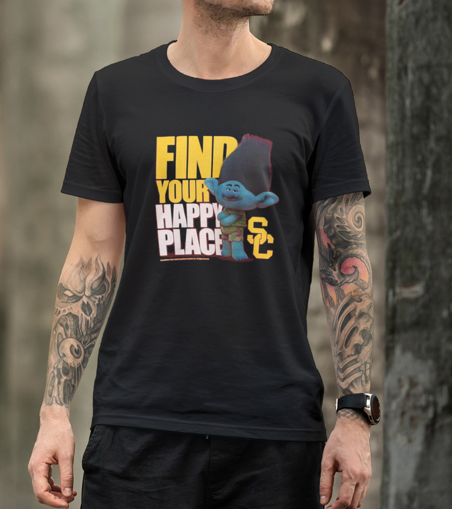 USC Trojans Find Your Happy Place SC Branch Trolls T-Shirt
