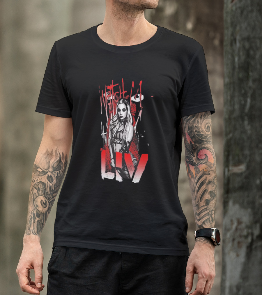 Watch Me Liv Red Spray WWE Ripple Junction Liv Morgan T-Shirt