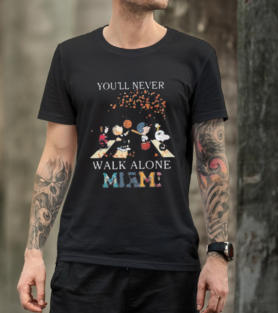 You'll Never Walk Alone Peanuts Miami Sports Team T-Shirt