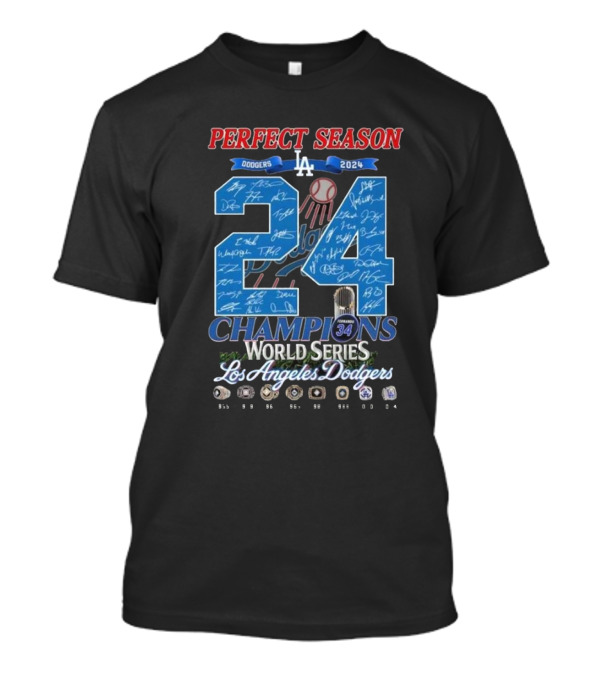 Perfect Season 2024 Los Angeles Dodgers World Series Champions T-Shirt